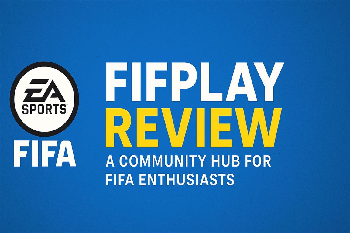 Fifplay review - a community hub for fifa enthusiasts